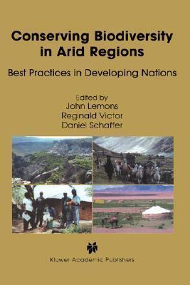 Conserving Biodiversity in Arid Regions: Best Practices in Developing Nations