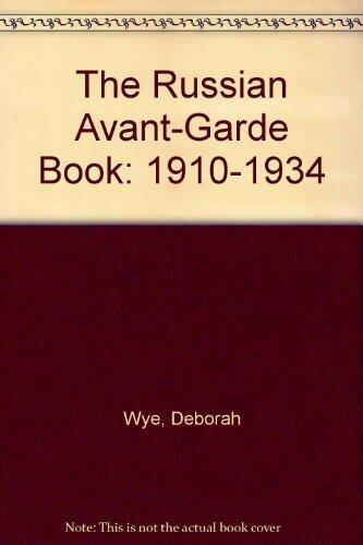 The Russian Avant Garde Book, 1910-1934