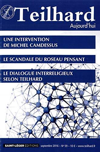 N°59 - Teilhard aujourd'hui - Septembre 2016 - Une intervention