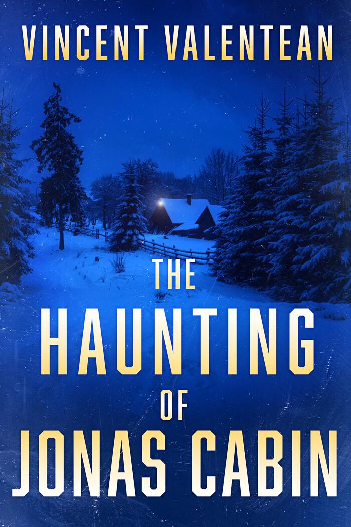 The Haunting of Jonas Cabin