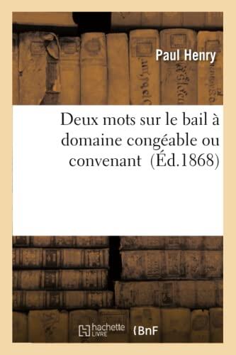 Deux Mots Sur Le Bail À Domaine Congéable Ou Convenant (Sciences Sociales)