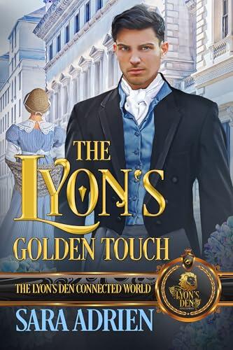 The Lyon’s Golden Touch: The Lyon's Den Connected World