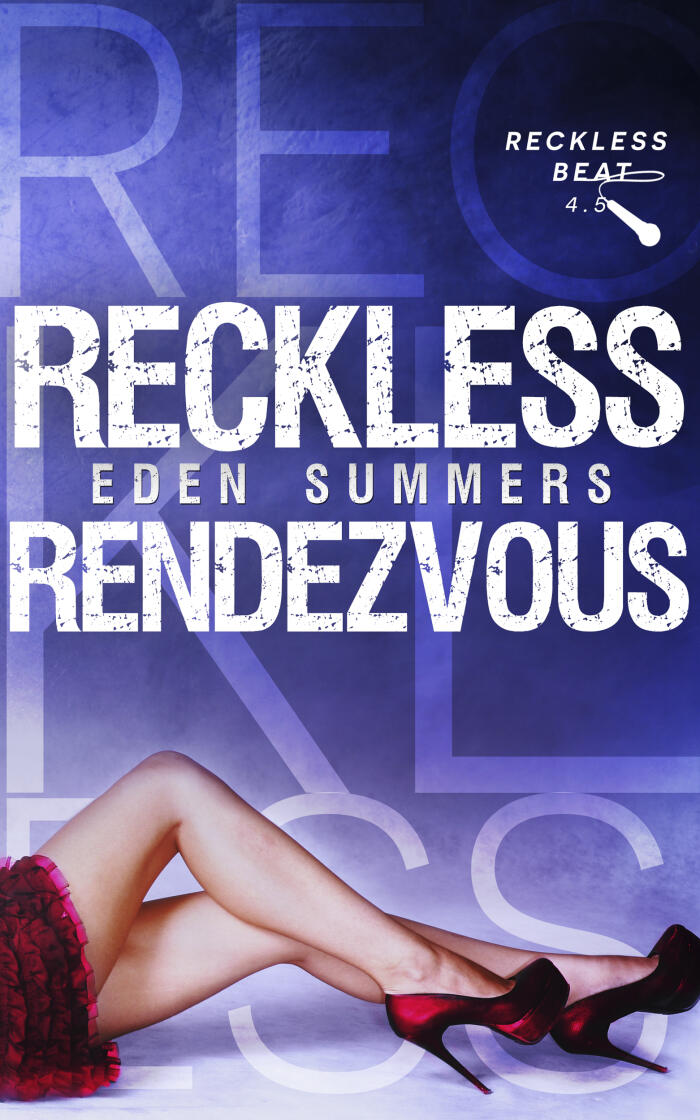 Reckless Rendezvous