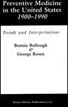 Preventive Medicine in the United States 1900-1990: Trends and Interpretations