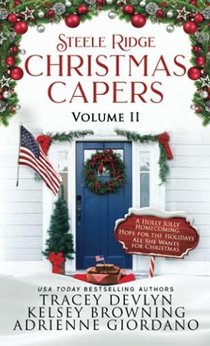 Steele Ridge Christmas Caper Series Volume II: A Small Town Military Multicultural Secret Baby Holiday Romance Novella Series