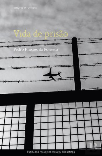 Vida de Prisão