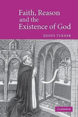 Faith, Reason, and the Existence of God