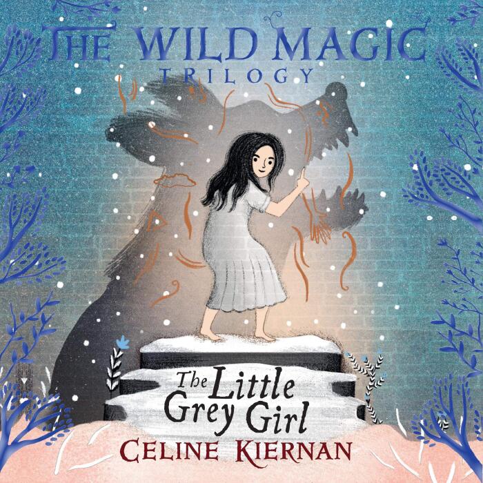 The Little Grey Girl: The Wild Magic Trilogy, Book 2