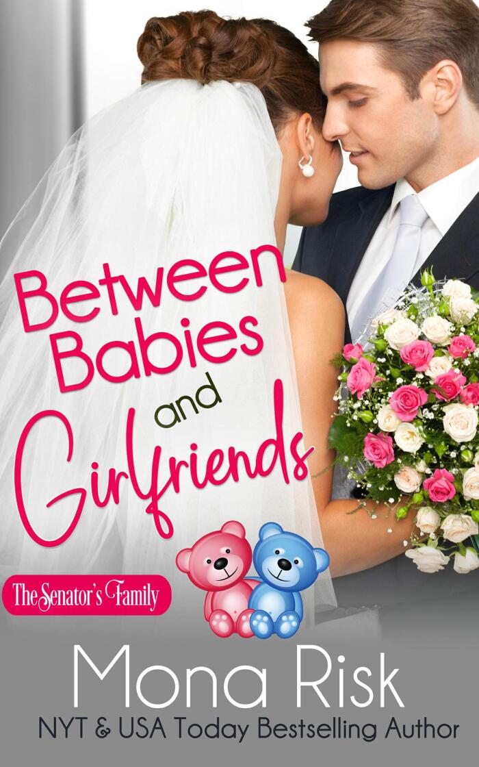 Between Babies and Girlfriends