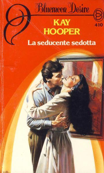 La seducente sedotta
