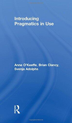 Introducing Pragmatics in Use