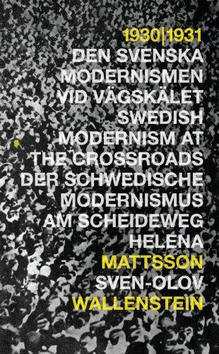 1930-1931: Swedish Modernism at the Crossroads