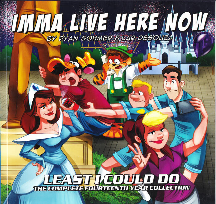 Imma Live Here Now: Least I Could Do - The Complete Fourteenth Year Collection