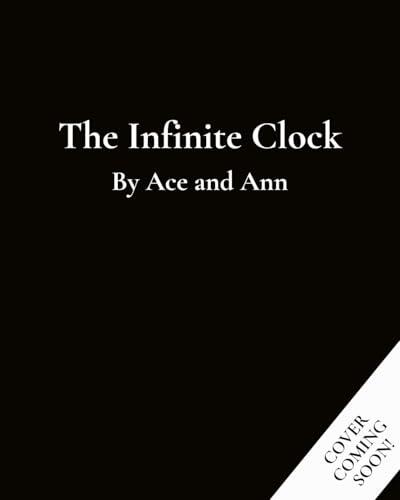 The Infinite Clock: A Time Travel Humorous Fantasy