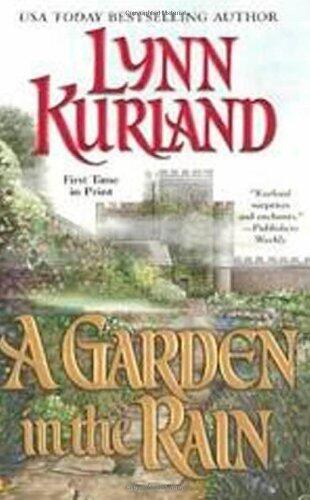 A Garden in the Rain (Berkley Romance) by Kurland, Lynn(September 2, 2003) Mass Market Paperback
