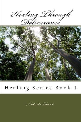 Healing Through Deliverance