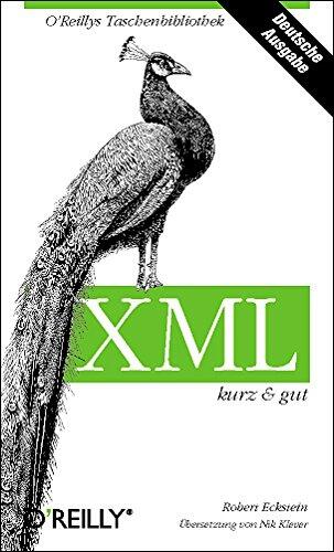 Xml: Kurz & Gut