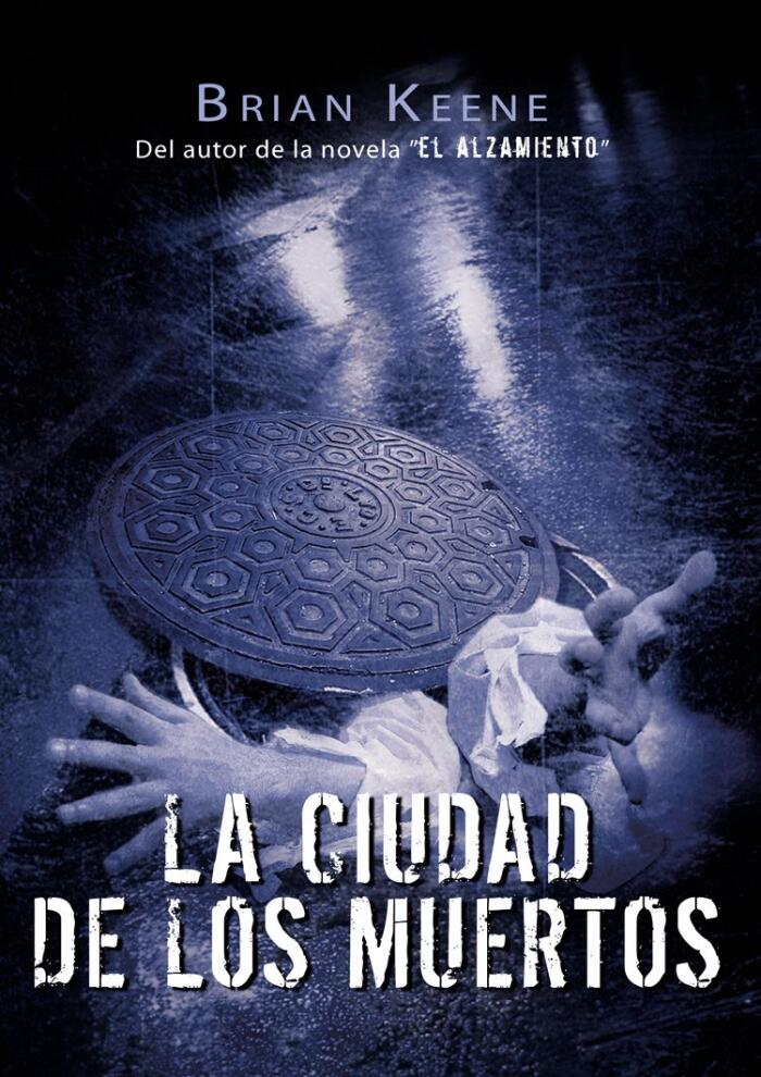 LA CIUDAD DE LOS MUERTOS: ¡No puedes escapar! (EL ALZAMIENTO nº 2)