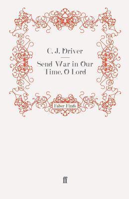 Send War in Our Time, O Lord