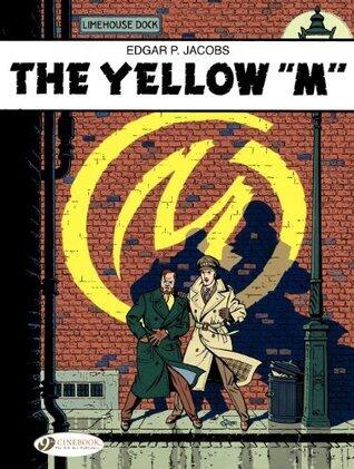 Blake & Mortimer - Volume 1 - The Yellow M