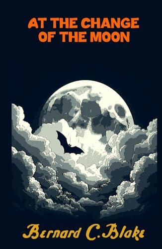 At the Change of the Moon