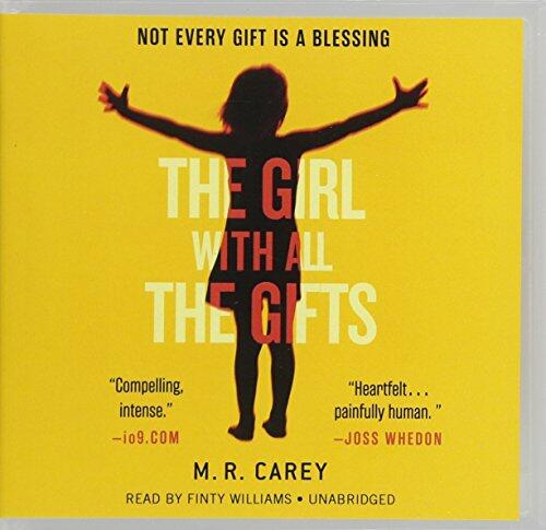 The Girl with All the Gifts
