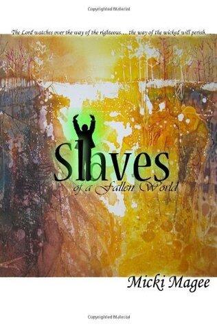 Slaves of a Fallen World