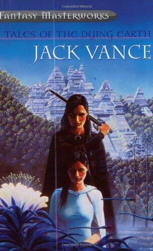 Tales Of The Dying Earth (FANTASY MASTERWORKS) by Jack Vance (13-Apr-2000) Paperback