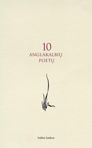 10 anglakalbių poetų