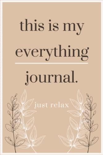 this is my everything journal.