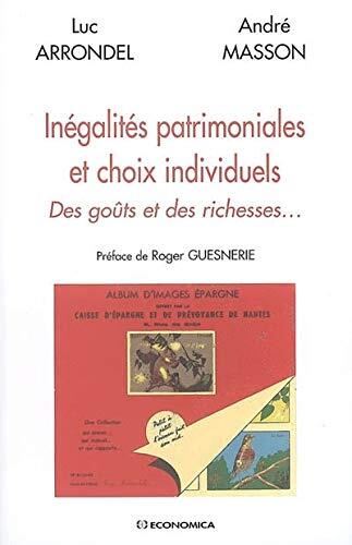 INEGALITES PATRIMONIALES ET CHOIX INDIVIDUELS