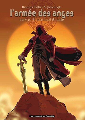 L'Armée des Anges Vol. 2: Le Marchand de Sable