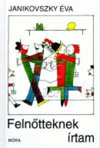 Felnőtteknek írtam