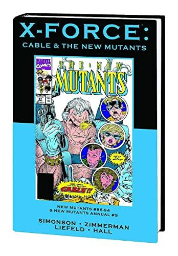 X-Force: Cable & the New Mutants