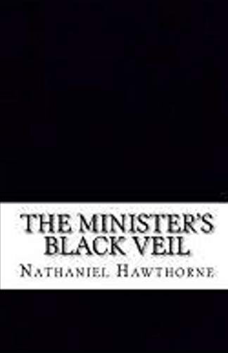 The Minister's Black Veil Illustrated
