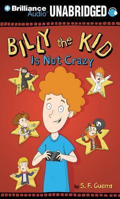 Billy the Kid is Not Crazy