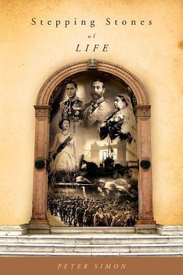 Stepping Stones of Life: Autobiography of N.E.S. (Peter) Simon