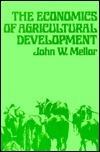 The Economics of Agricultural Development
