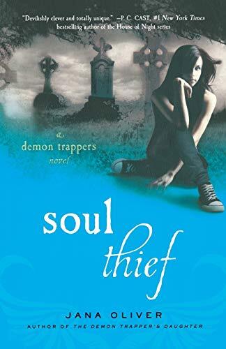 Soul Thief: A Demon Trappers Novel