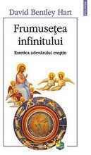 Frumusetea infinitului. Estetica adevarului crestin