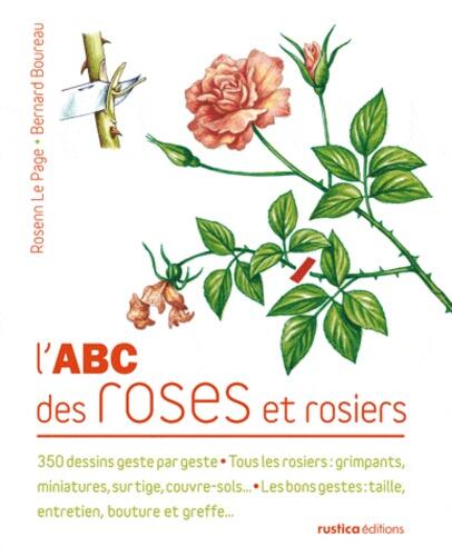 L'ABC des roses et rosiers
