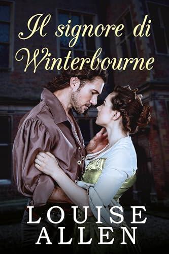 Il signore di Winterbourne: Un romanzo storico