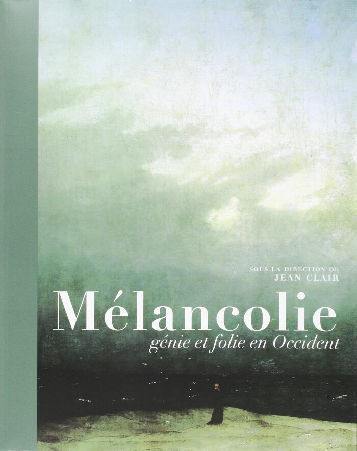 Mélancolie, génie et folie en Occident