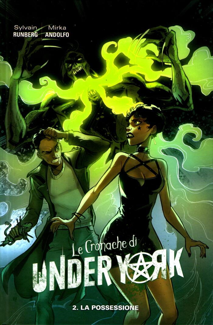 Le Cronache di Under York (Vol. 2) Possessione