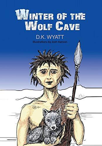 Winter of the Wolf Cave