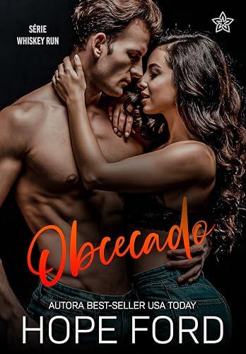 Obcecado (Whiskey Run Livro 3)