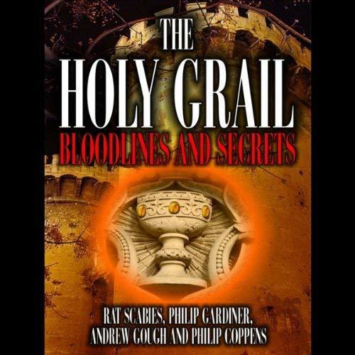 The Holy Grail: Bloodlines and Secrets