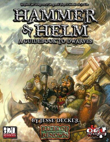 Hammer & Helm: A Guidebook to Dwarves