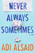 Never Always Sometimes