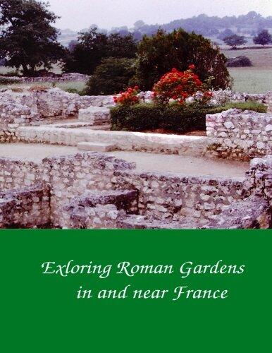 Exploring Roman Gardens in and near France